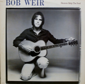 Bob Weir LP Second Solo Album.JPG