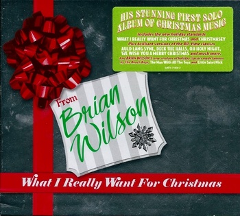 Brian Wilson CD What I Really Want For Christmas (640x577).jpg