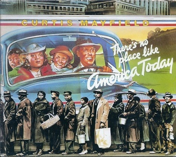 Curtis Mayfield CD There's No Place Like America Today (640x570).jpg