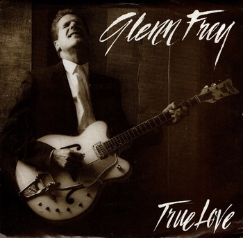Glenn Frey EP True Love (640x626).jpg