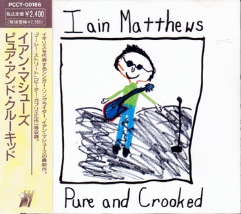 Iain Matthews CD Pure And Crooked (640x567).jpg