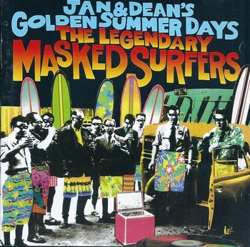 Jan & Dean's Golden Summer Days CD The Legendary Masked Surfers (800x793).jpg