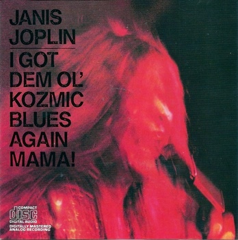 Janis Joplin CD I Got Dem Ol' Kozmic Blues Again Mama (797x800).jpg