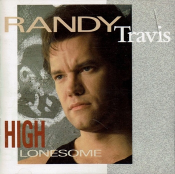 Randy Travis CD High Lonesome (800x797).jpg