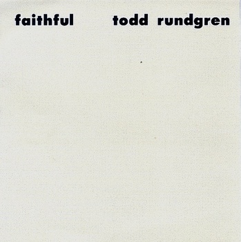 Todd Rundgren CD Faithful (639x640).jpg